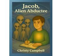 Jacob, Alien Abductee