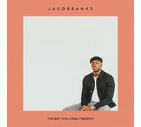 Jacob Banks - The Boy Who Cried Freedom (1 CD)