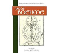 Jacob Boehme: 2 (Western Esoteric Masters)