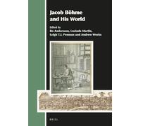 Jacob Böhme and His World: 25 (Aries Book Series, 25)