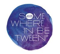Jacob Brass - Somewhere in Between
