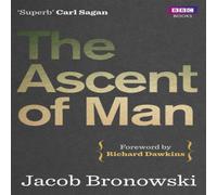 Jacob Bronowski The Ascent Of Man Paperback Book Jacob Bronowski Multicolor