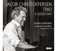 Jacob Christoffersen Trio - A Good Day