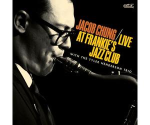 JACOB CHUNG & THE TYLER HENDERSON TRIO - LIVE AT FRANKIE'S JAZZ CLUB