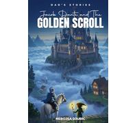 Jacob Dante & the Golden Scroll