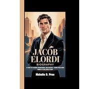 JACOB ELORDI BIOGRAPHY: A Story Of Passion, Persistence, And Success - Rising From Down Under To The World Stage