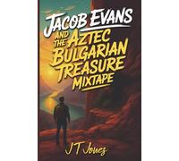 Jacob Evans and the Aztec - Bulgarian Mixtape