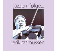 JACOB FISCHER/FINN ZIEGLER/JESPER LUNDGAARD - JAZZEN IFØLGE ERIK RASMUSSEN (CD+BOOK)