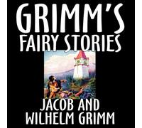 Jacob Grimm Grimm's Fairy Stories by Jacob & Wilhelm Grimm, Fiction, Fairy Jacob Grimm Multicolor