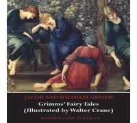 Jacob Grimm Grimms' Fairy Tales (Illustrated by Walter Crane) Hardcover Book Jacob Grimm Multicolor