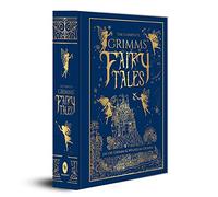 Jacob Grimm Wilhe - Complete Grimms' Fairy Tales Deluxe Hardb - M245z