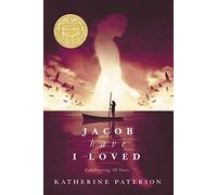 Jacob Have I Loved: A Newbery Award Winner