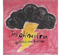 Jacob Inarina - HIS LYRICS ARE DISASTEROUS [7" VINYL]