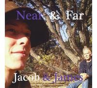 Jacob & James - Near & Far
