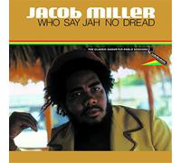 Jacob Miller - Who Say Jah No Dread [VINYL]