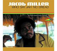 Jacob Miller - Who Say Jah No Dread [VINYL]