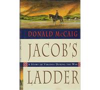 Jacob′s Ladder - A Story of Virginia During the War