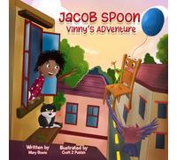 Jacob Spoon : Vinny's Adventure