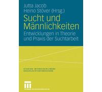 Jacob - Sucht und Mnnlichkeiten - New paperback or softback - L555z