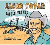 Jacob Tovar And The Saddle Tramps - Jacob Tovar And The Saddle Tramps [VINYL]
