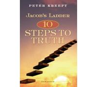 Jacob's Ladder: 10 Steps to Truth