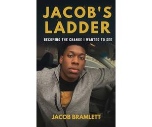 Jacob's Ladder: Becoming the Change I Wanted to See