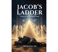 Jacob's Ladder: Chosen By God But Deeply Flawed