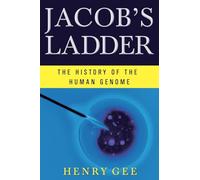Jacob's Ladder: The History of the Human Genome