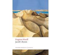 Jacob's Room: (Oxford World's Classics 2nd Revised edition)
