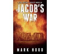 Jacob's War: A Fae Defence Society Novella: 0