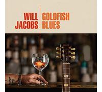 Jacobs,Will - Goldfish Blues