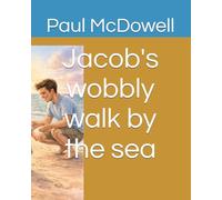 Jacob's wobbly walk by the sea