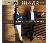 Jacobson/Brown - George Gershwin, Leonard Bernstein: Manhattan to Montmartre