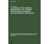 Jacoby - La fodalit en Grce mdivale. Les 'Assises de Romanie'. So - P555z