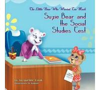 Jacqueline Cook The Little Bear Who Worried Too Much: Suzie Bear & the Social Jacqueline Cook Multicolor