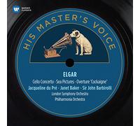 Jacqueline du Pre/Dame Janet Baker/Sir John Barbirolli - Elgar: Cello Concerto - Sea Pictures - Overture: 'Cockaigne'