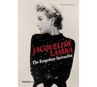 Jacqueline Lamba: The Forgotten Surrealist
