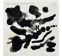 Jacqueline Leclair; Kerstin Thiele; Esbjerg Ensemble; Harvey Sollberger; Mathias Reumert - Roger Reynolds: Wind Concertos
