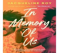 Jacqueline Roy In Memory of Us : A profound evocation of memory & post-Windrush in White Jacqueline Roy White