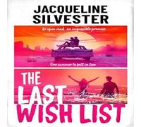 Jacqueline Silvester The Last Wish List : The most weepy road trip romance Paperback Book Jacqueline Silvester Multicolor