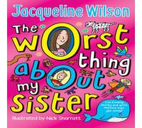 Jacqueline Wilson The Worst Thing About My Sister Paperback Book Jacqueline Wilson Multicolor