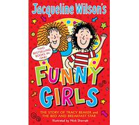 Jacqueline Wilson's Funny Girls: Previously published as The Jacqueline Wilson Collection