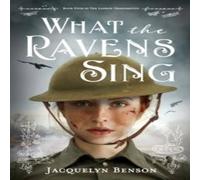 Jacquelyn Benson What the Ravens Sing Paperback Book Jacquelyn Benson Multicolor