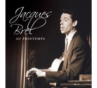 Jacques Brel - Au Printemps