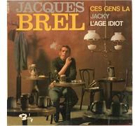 Jacques Brel - Ces gens là