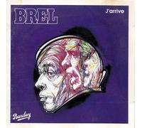 Jacques Brel - J'Arrive