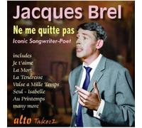Jacques Brel: Ne Me Quitte Pas: Ne Me Quitte Pas By Jacques Brel (2010-01-04)