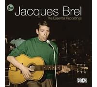 Jacques Brel - The Essential Recordings