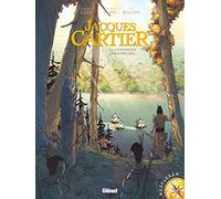 Jacques Cartier: A la poursuite d'Hochelaga