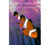 Jacques Cousteau: The Ocean World by Jacques-Yves Cousteau (1985-09-15)